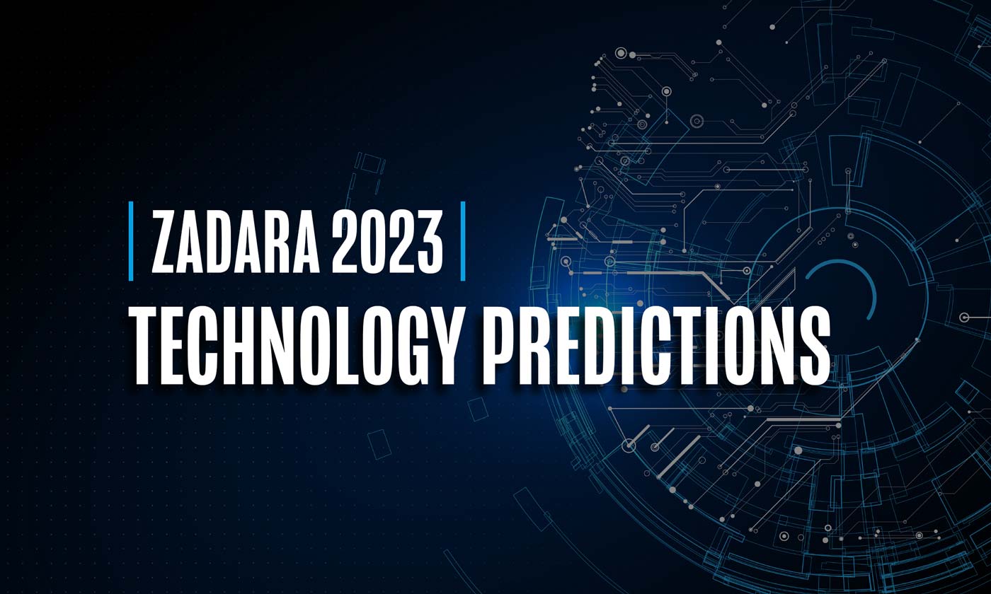 Zadara 2023 Technology Predictions 