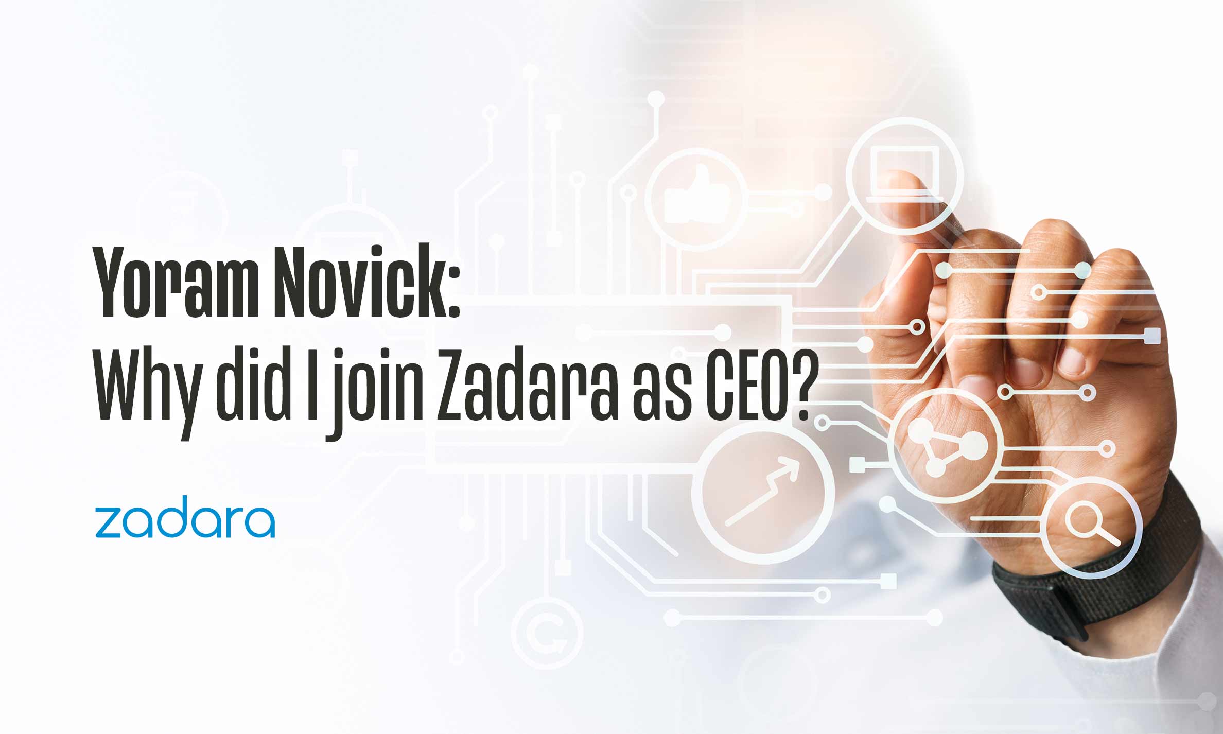 Yoram Novick: Why did I join Zadara as CEO?