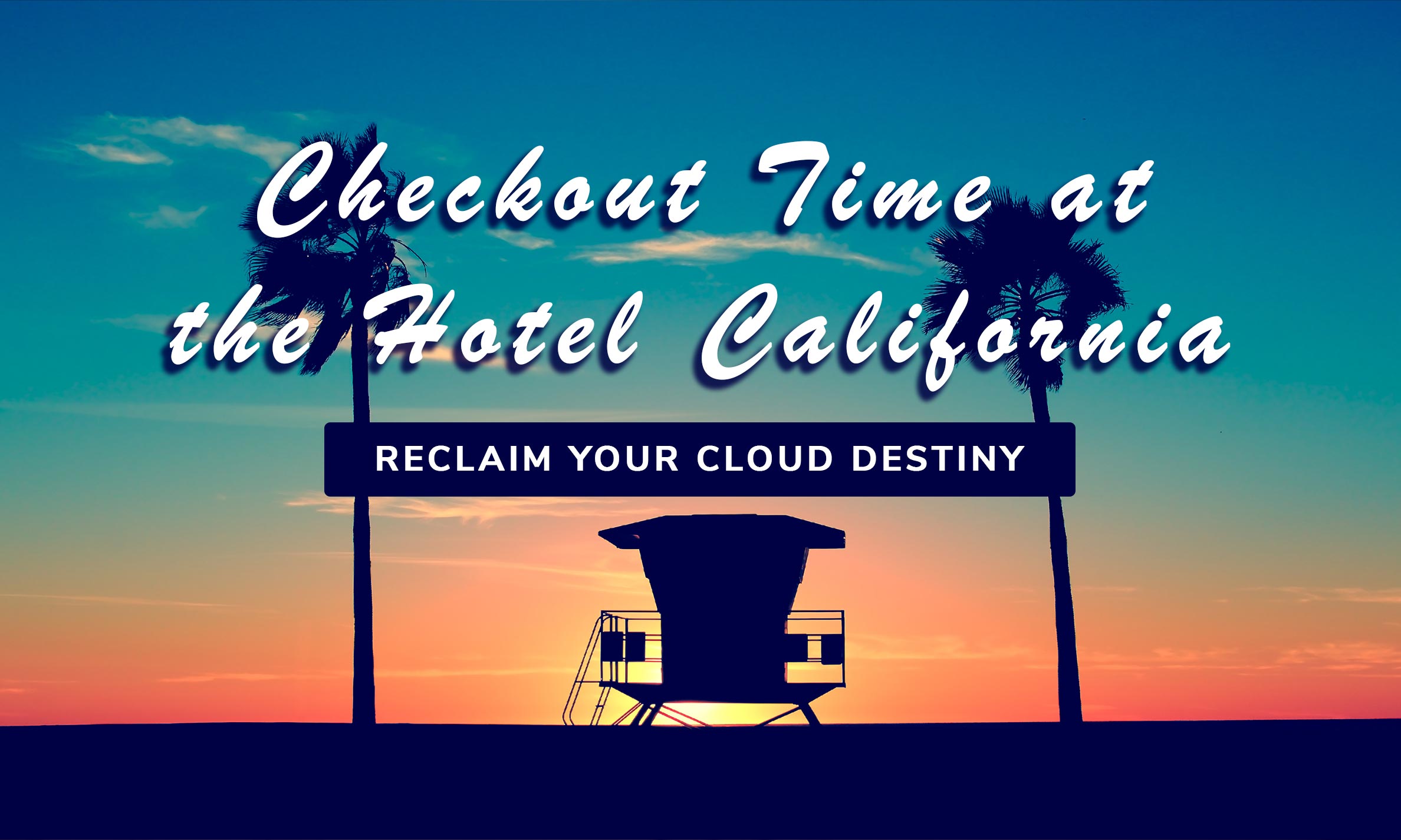 Checkout Time at the Hotel California