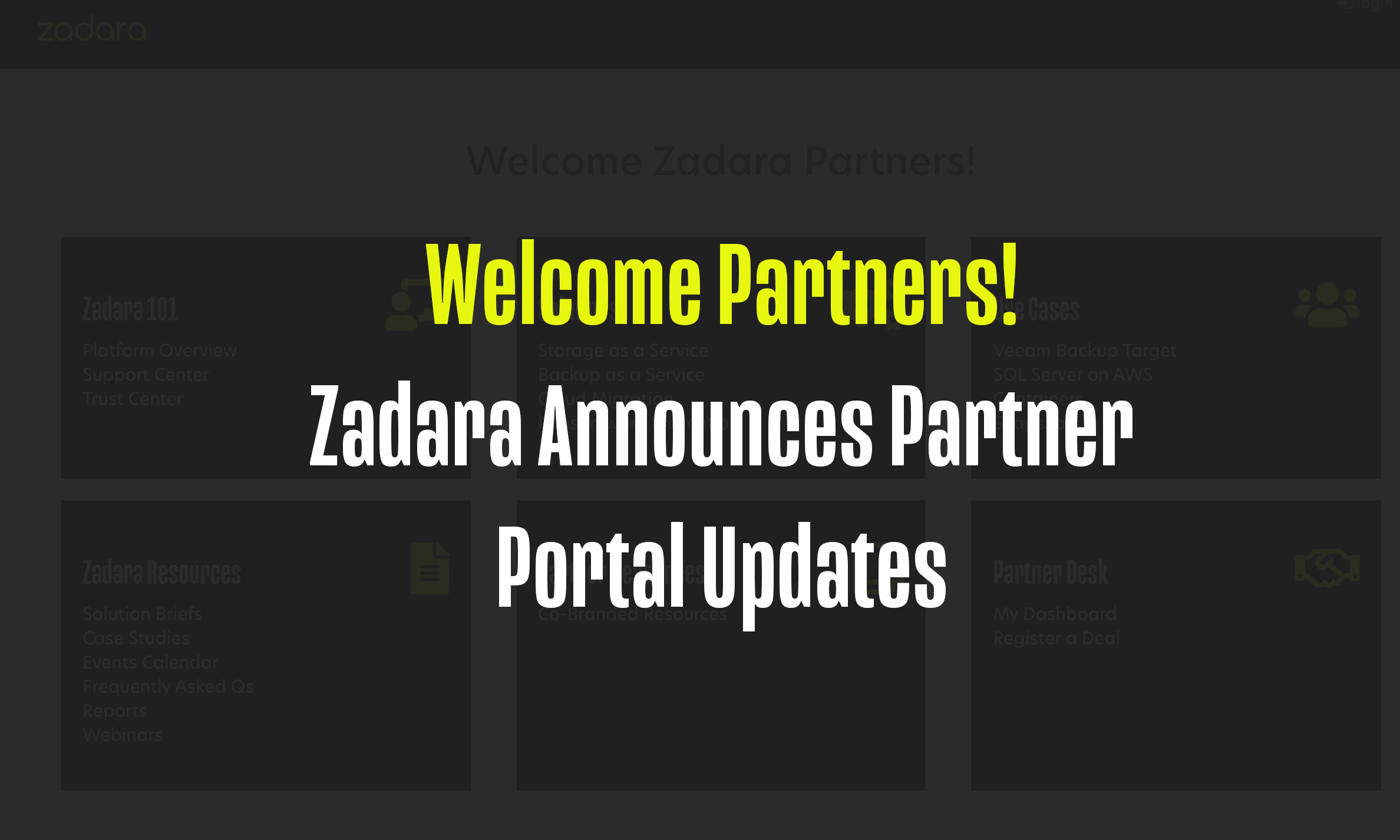 Welcome Partners! Zadara Announces Partner Portal Updates