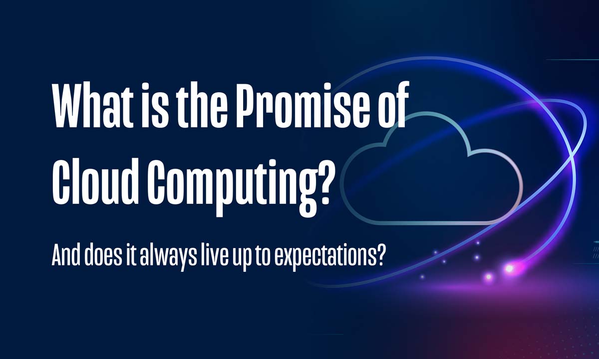 What is the Promise of Cloud Computing?