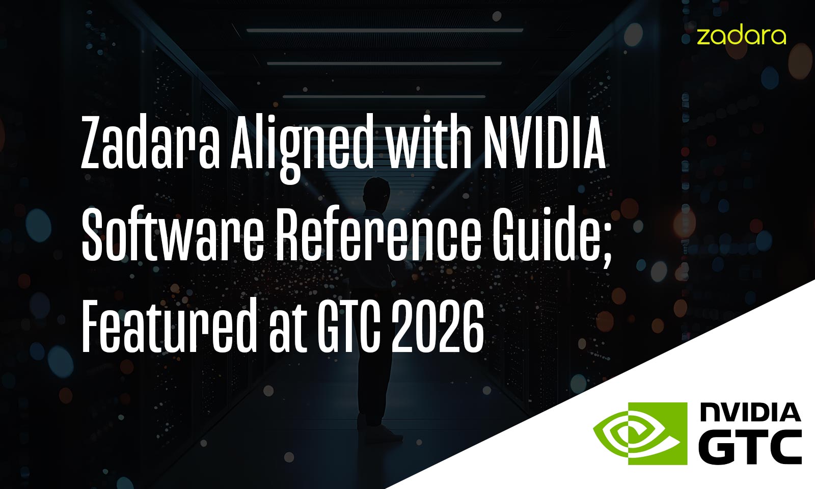 Zadara Aligned with NVIDIA Software Reference Guide; Featured at GTC ...